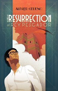 The Resurrection of Rey Pescador