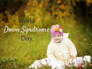 World Down Syndrome Day 2017