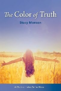 The Color of Truth by Stacy Monson