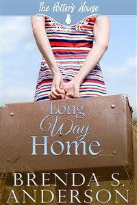 Long Way Home (The Potter's House Books #4)